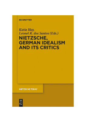 Nietzsche,_German_Idealism_and_Its.pdf
